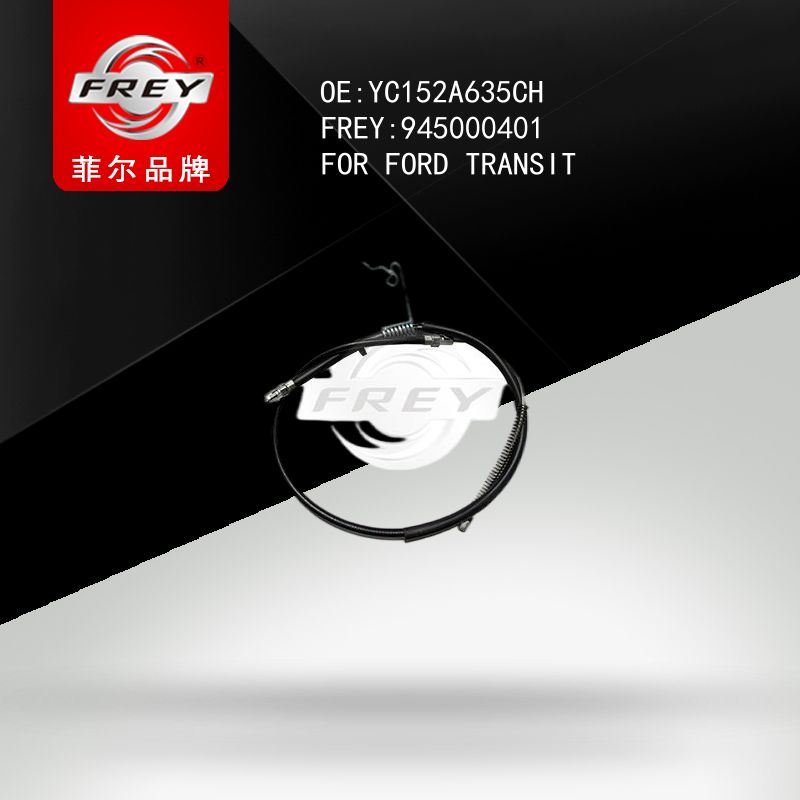 FREY Трос тормоза стояночного Ford Transit 945000401 (OEM Ford YC152A635CH)